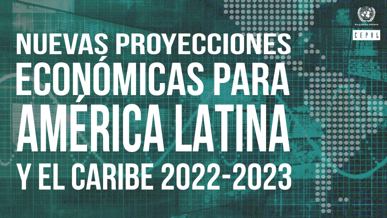 Cepal Rebaja Al 12 La Previsión De Crecimiento De Latinoamérica Para 2023 Proceso Digital 3183